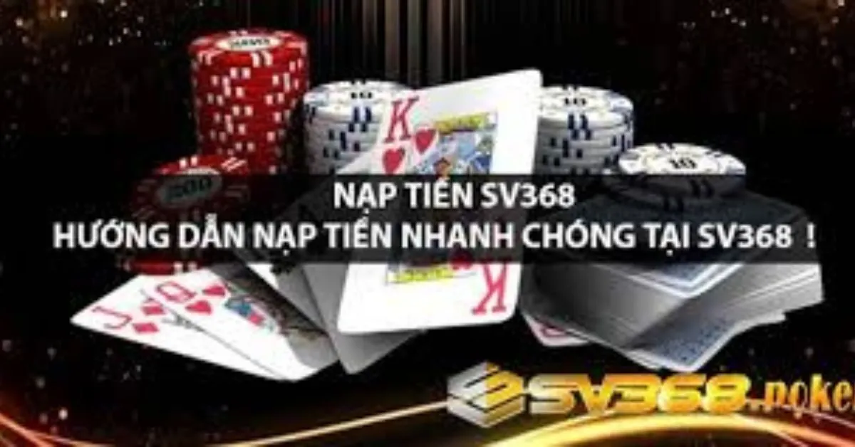 Hướng Dẫn Nạp Tiền sv368